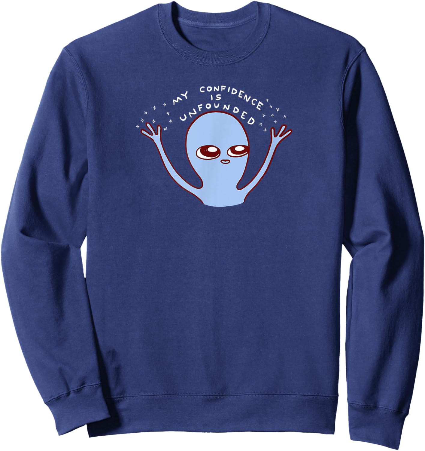 Threadless Nathan W. Pyle Strange Planet Confidence Graphic Sweatshirt - Sweatshirt | Navy