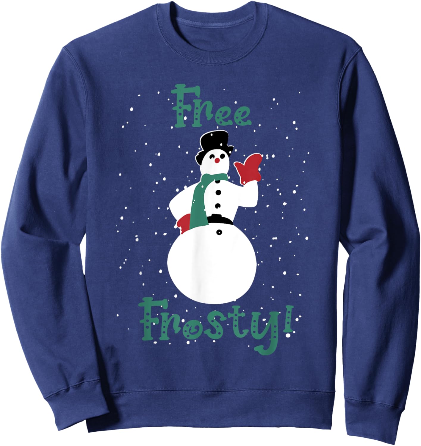 Free Frosty Snowman In Winter Snows White Xmas Sweatshirt - Sweatshirt | Navy
