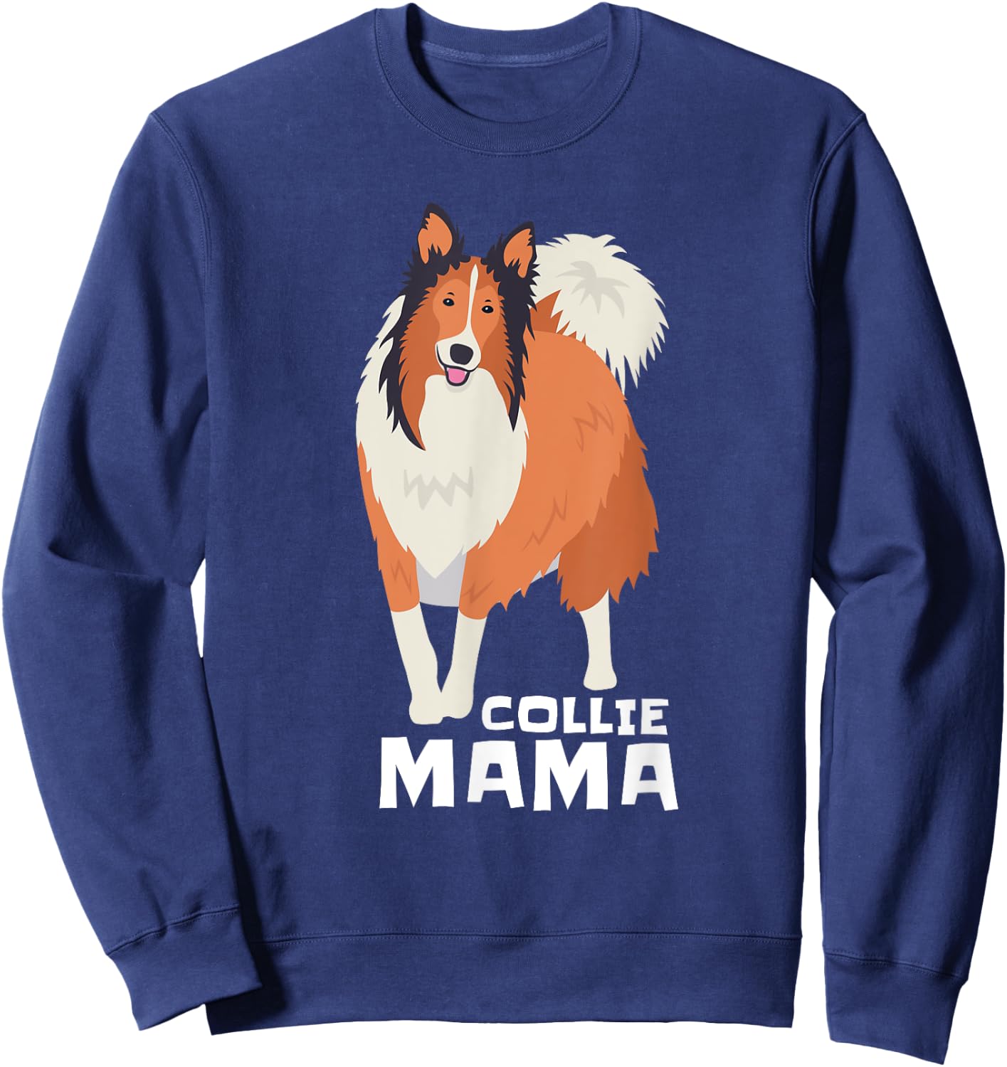 Rough Collie Mama Dog Pet Sweatshirt - Sweatshirt | Navy