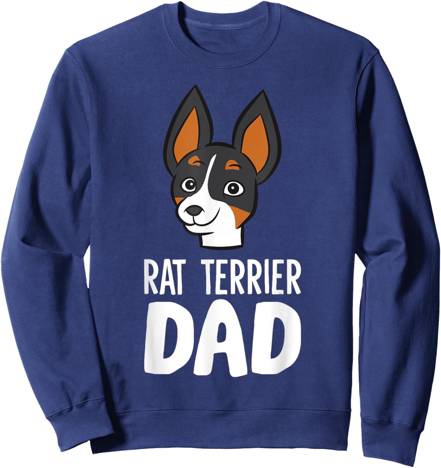 Rat Terrier Dog Owner Papa Funny Rat Terrier Dad Sweatshirt - Sweatshirt | Navy