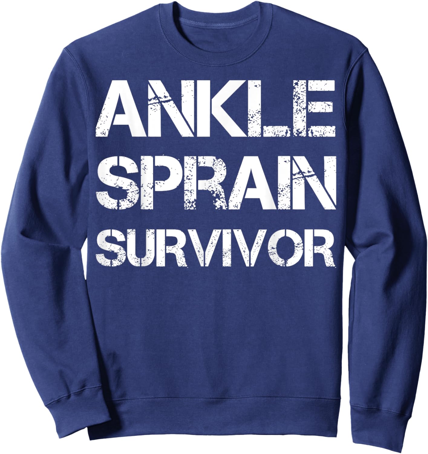 Ankle Sprain Survivor Sweatshirt - Sweatshirt | Navy
