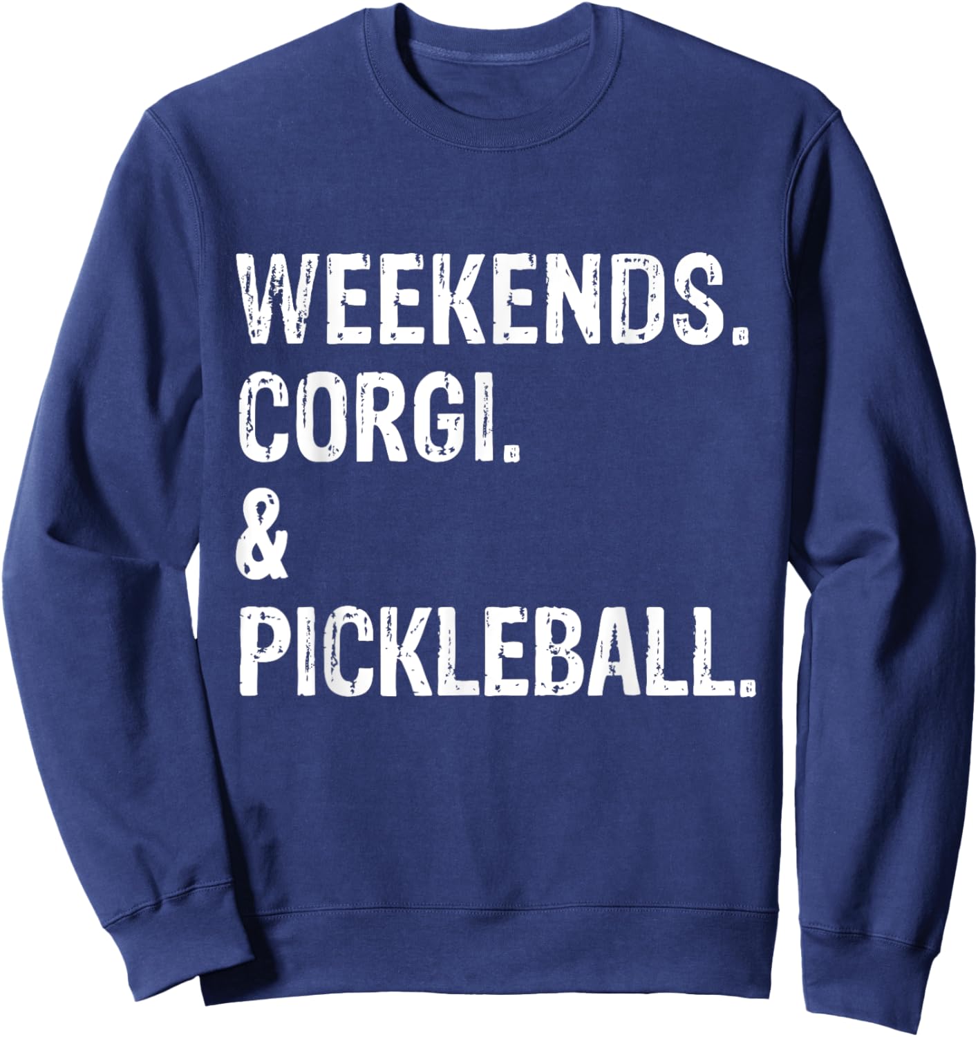 Weekends Corgi and Pickleball Sweatshirt - Sweatshirt | Navy