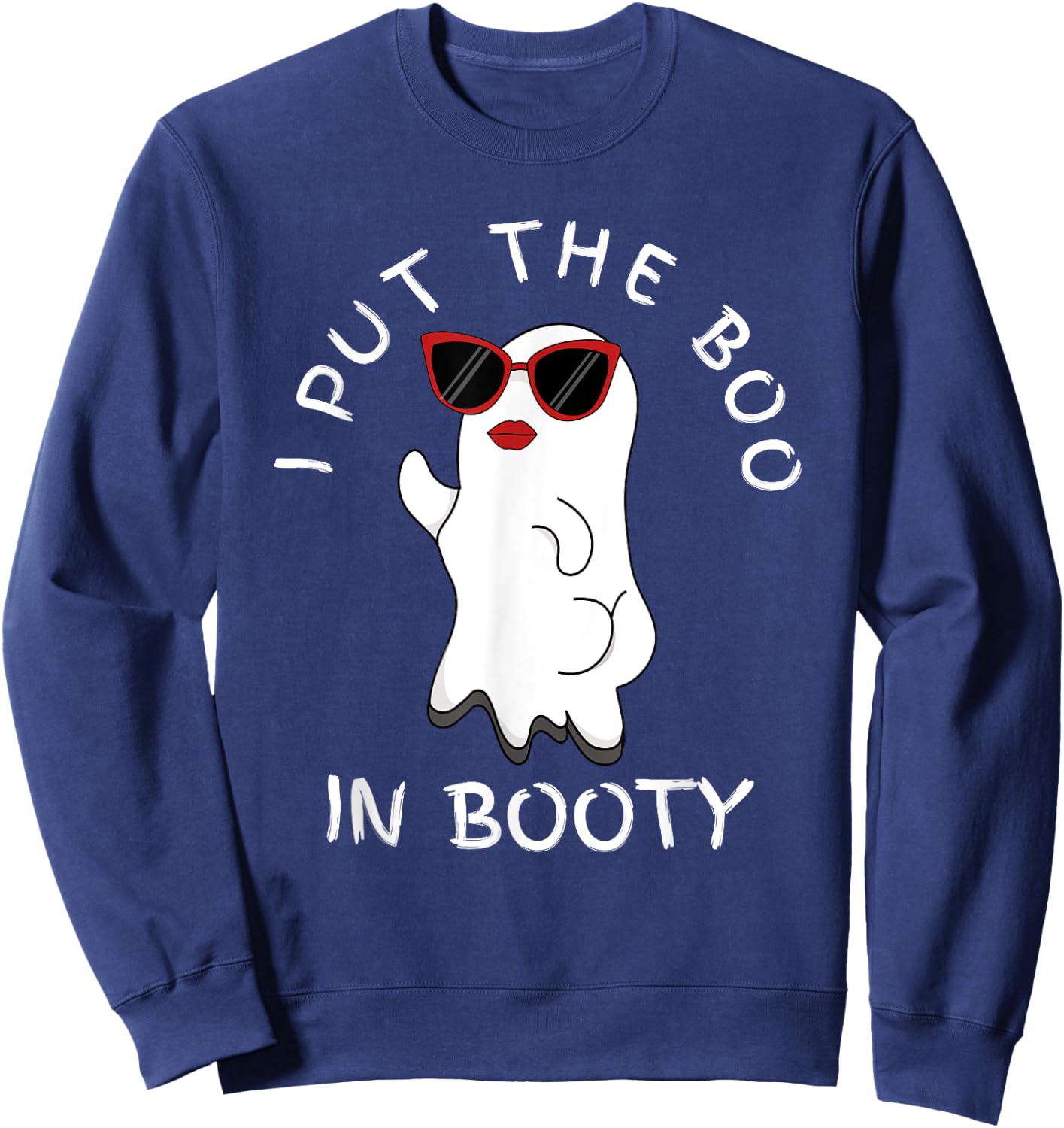 Funny Women's I Put The Boo In Booty Sweatshirt - Sweatshirt | Navy