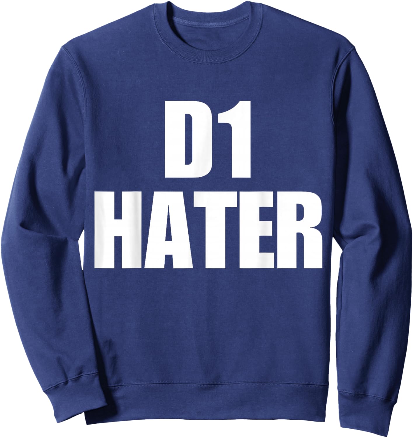D1 Hater Sweatshirt - Sweatshirt | Navy
