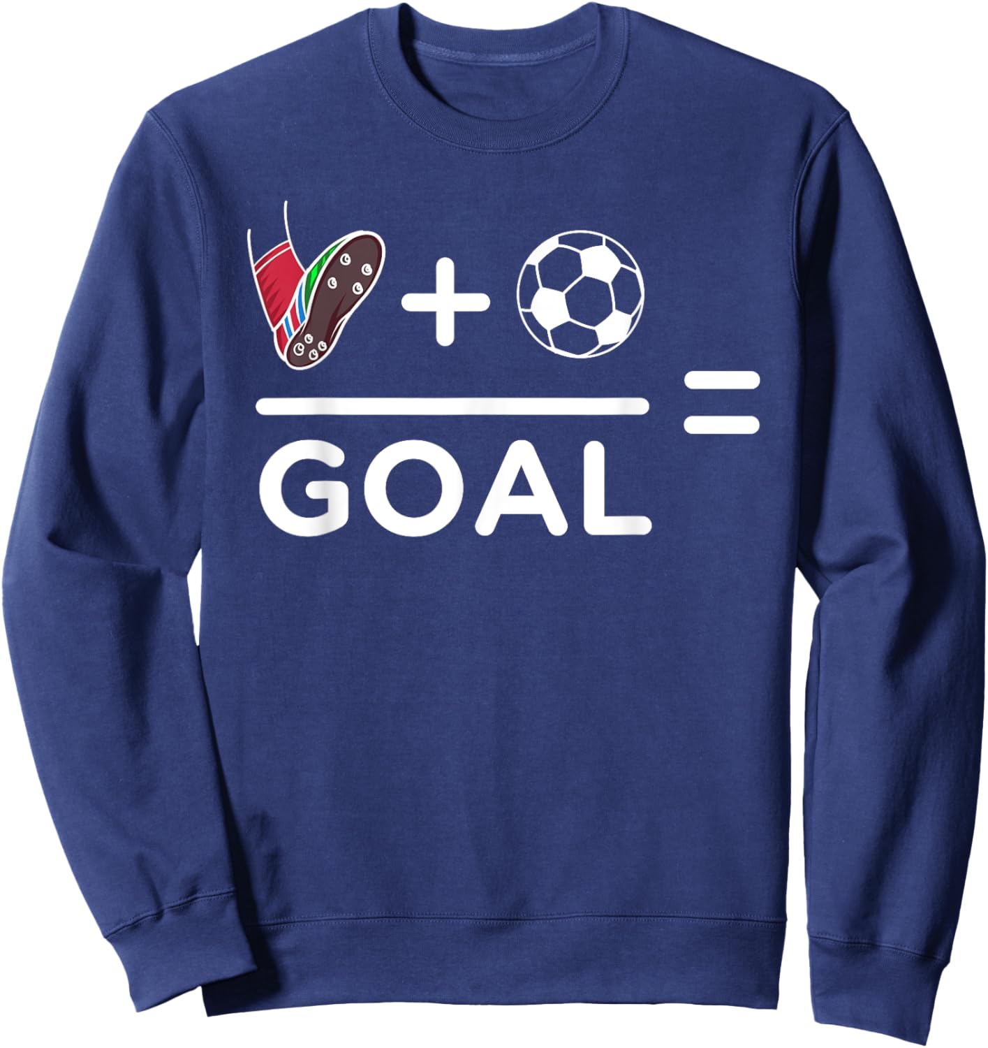 Funny Soccer Player Math Goal Lover Humor Boys Girls Outfit Sweatshirt - Sweatshirt | Navy