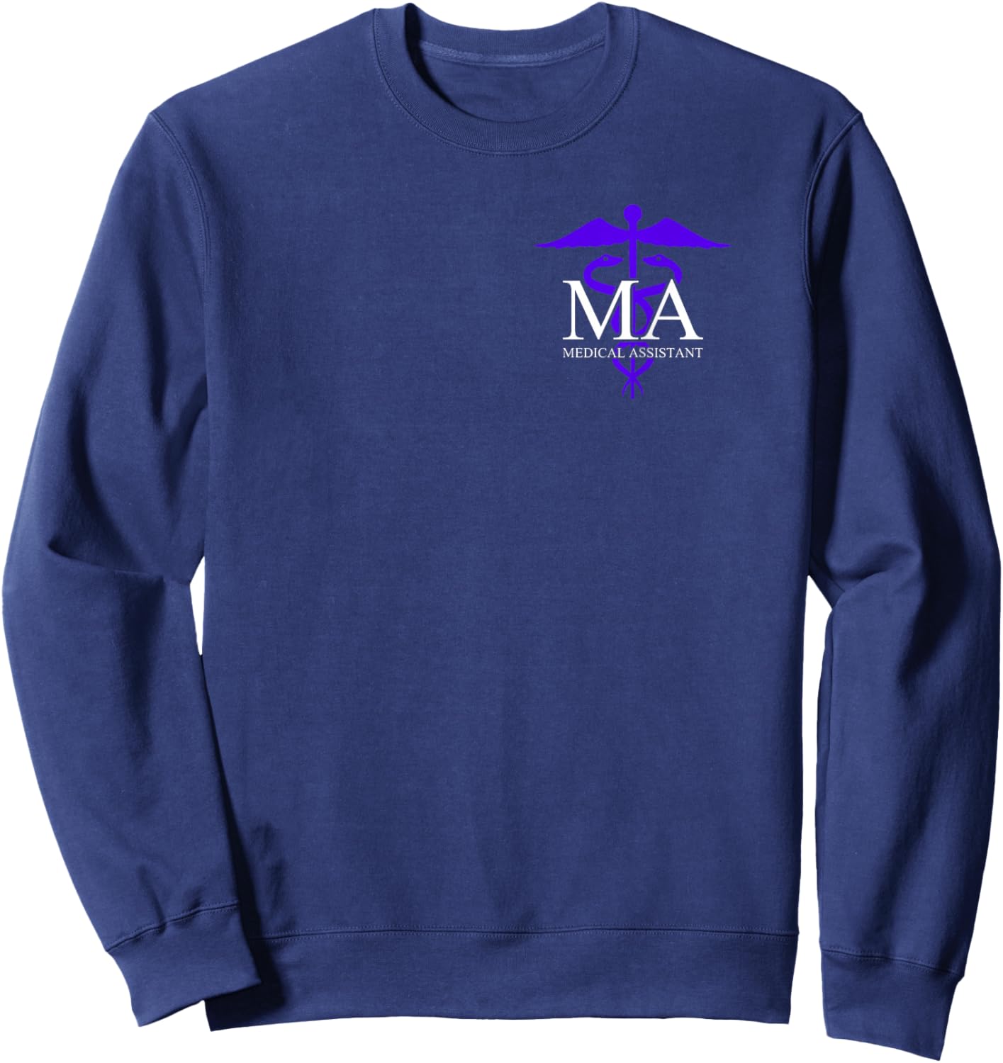 Medical Assistant - Professional MA - Caduceus Sweatshirt - Sweatshirt | Navy