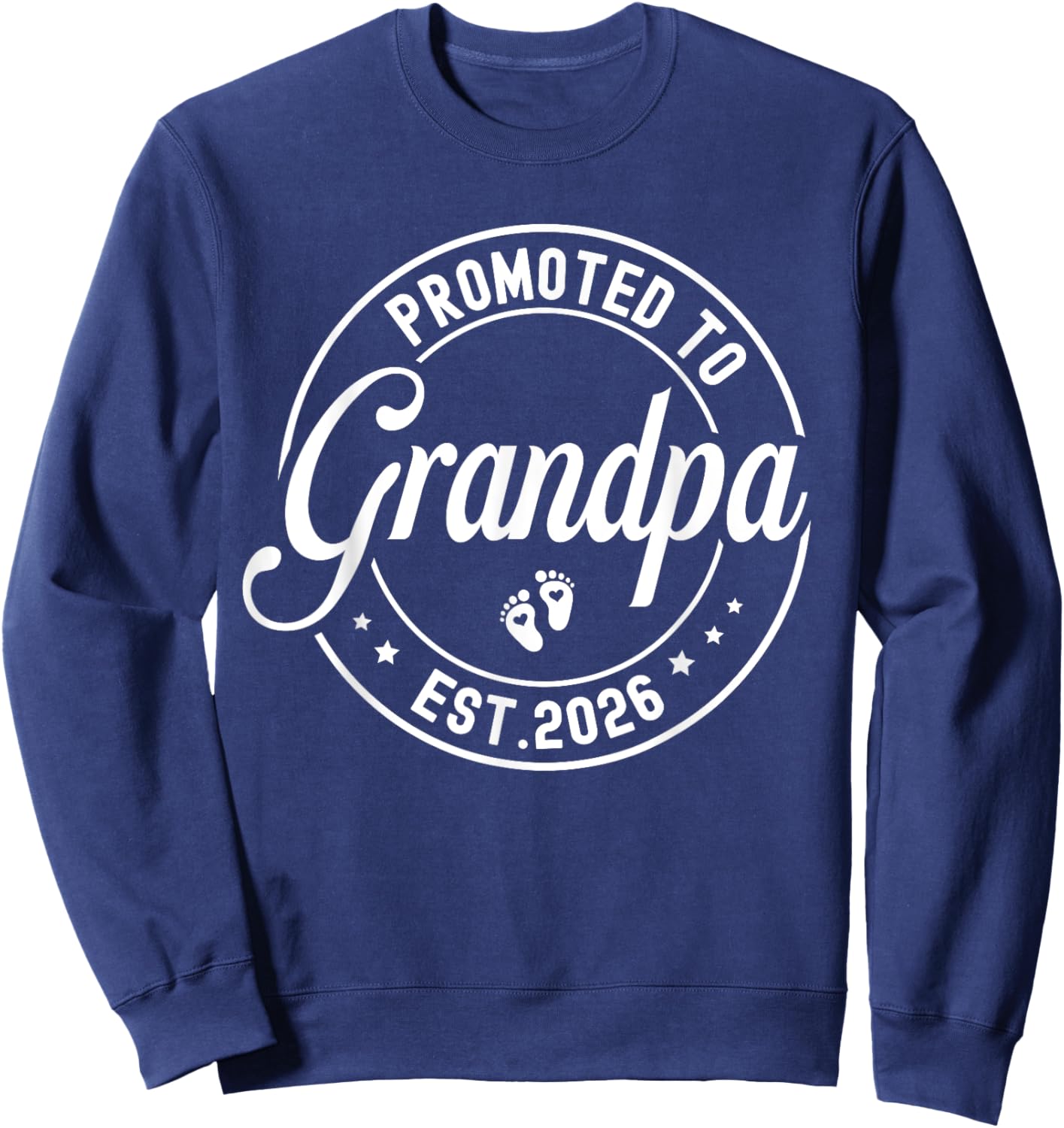 Promoted to Grandpa est. 2026 Grandparents Baby Announcement Sweatshirt - Sweatshirt | Navy