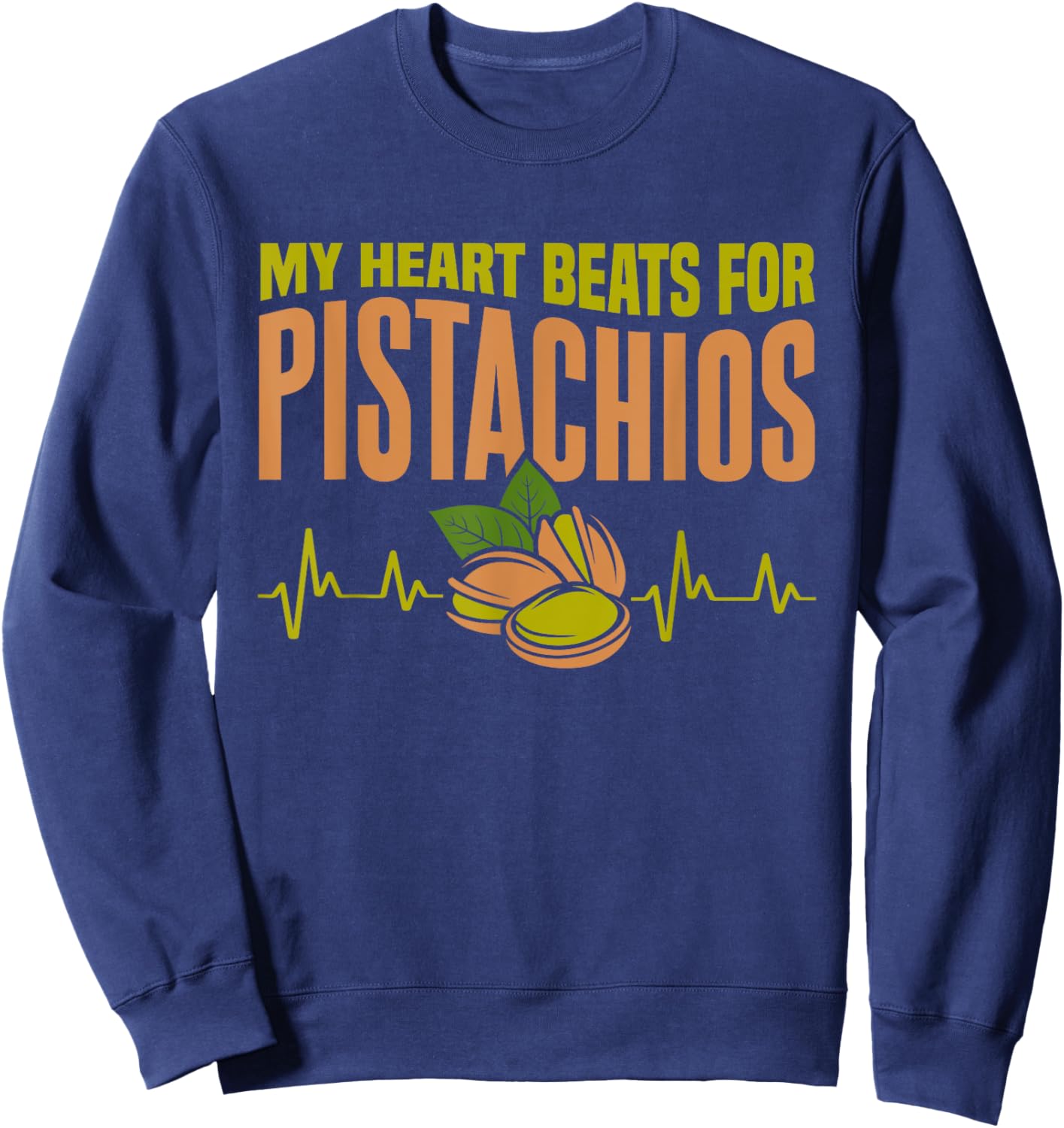 Pistachio Day Pistachios Nuts Sweatshirt - Sweatshirt | Navy