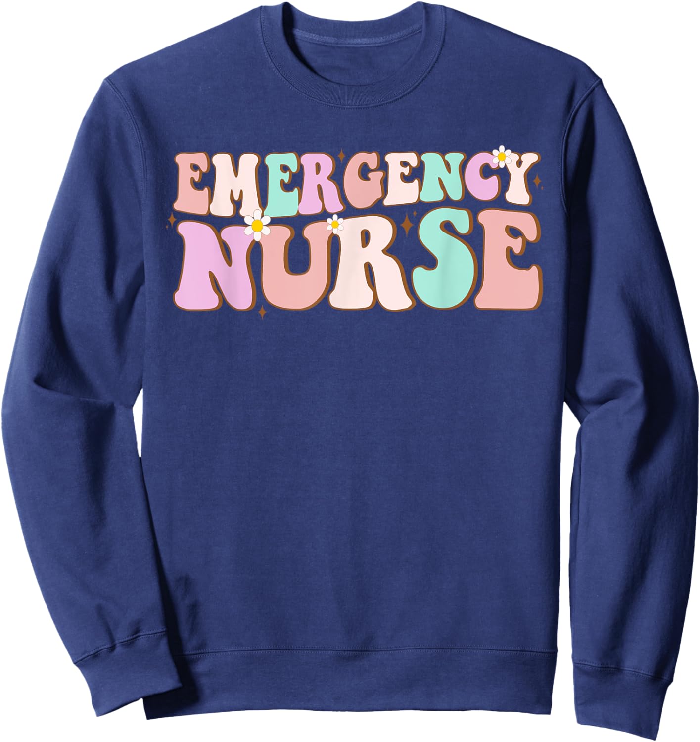 groovy ER Nurse Emergency Nurse School women nursing Room Sweatshirt - Sweatshirt | Navy