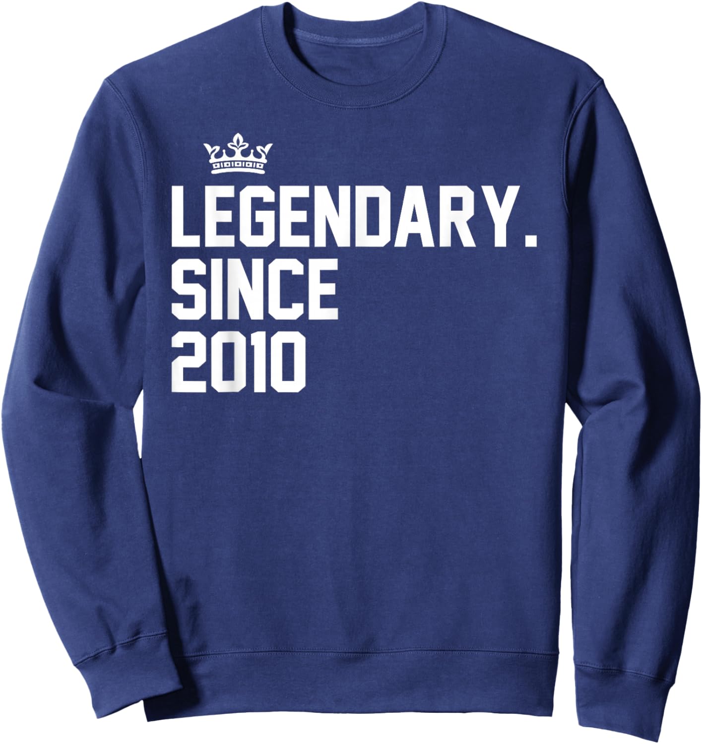 Retro Legendary Since 2010 15th Birthday 15 Year Old Sweatshirt - Sweatshirt | Navy