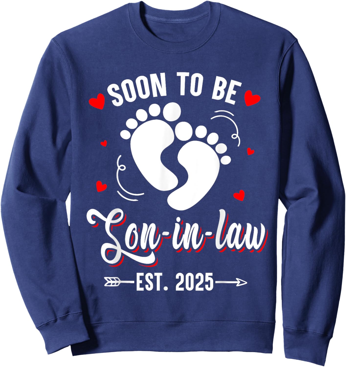 Soon To Be Son-in-law Est 2025 Promoted To Mom Mother Day Sweatshirt - Sweatshirt | Navy