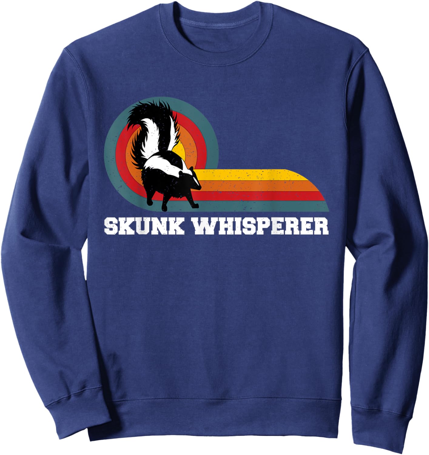 Skunk Whisperer | Funny Pet Skunks Sweatshirt - Sweatshirt | Navy