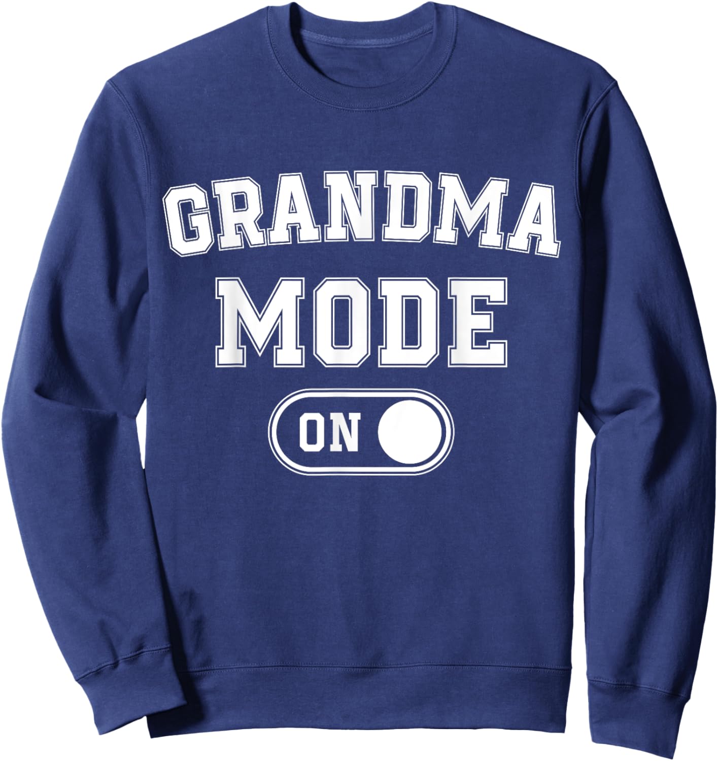 Grandma Mode On Funny Soon To Be Nana Gifts 1St Time Gigi Sweatshirt - Sweatshirt | Navy