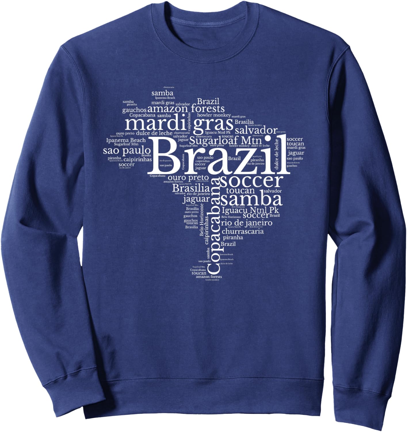 Brazil Map Brazilian Soccer Copacabana Brasil Men Women Gift Sweatshirt - Sweatshirt | Navy