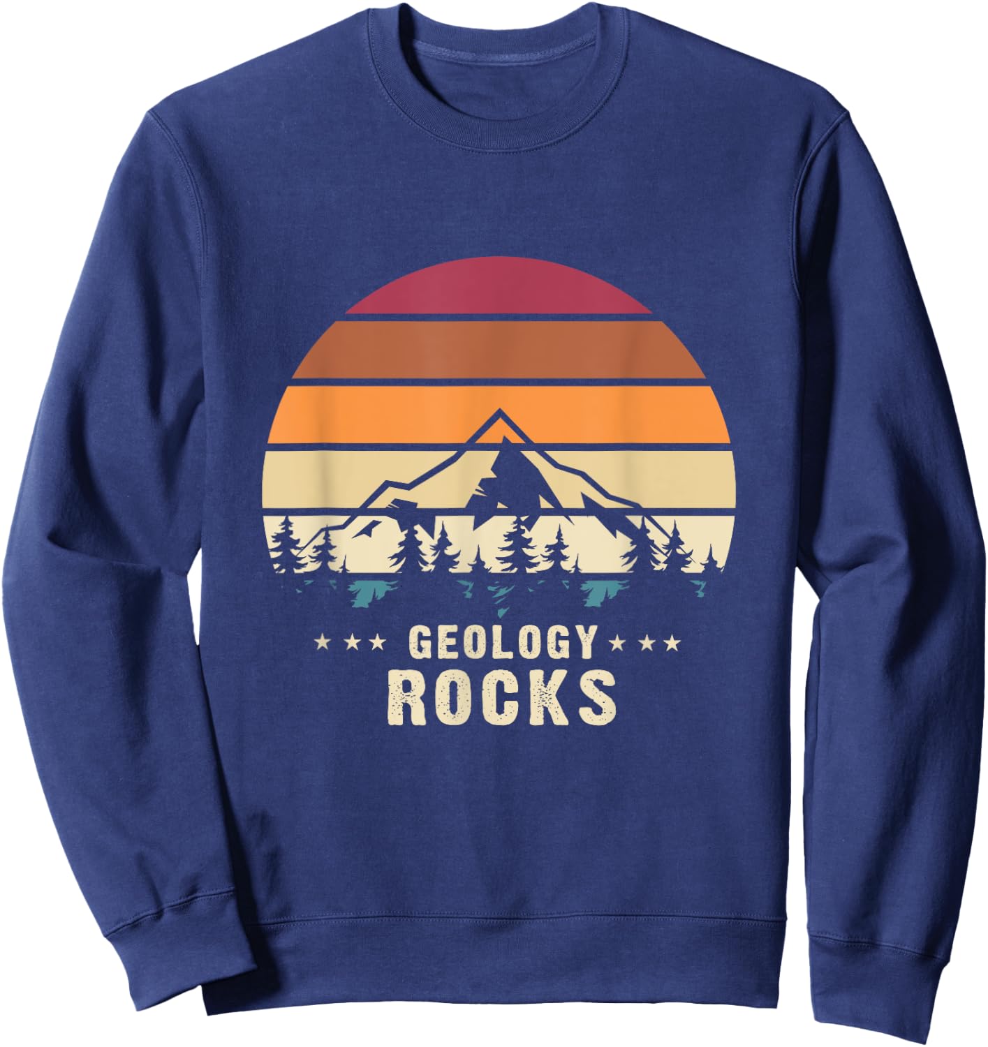 Geology Rocks Geology Sweatshirt - Sweatshirt | Navy