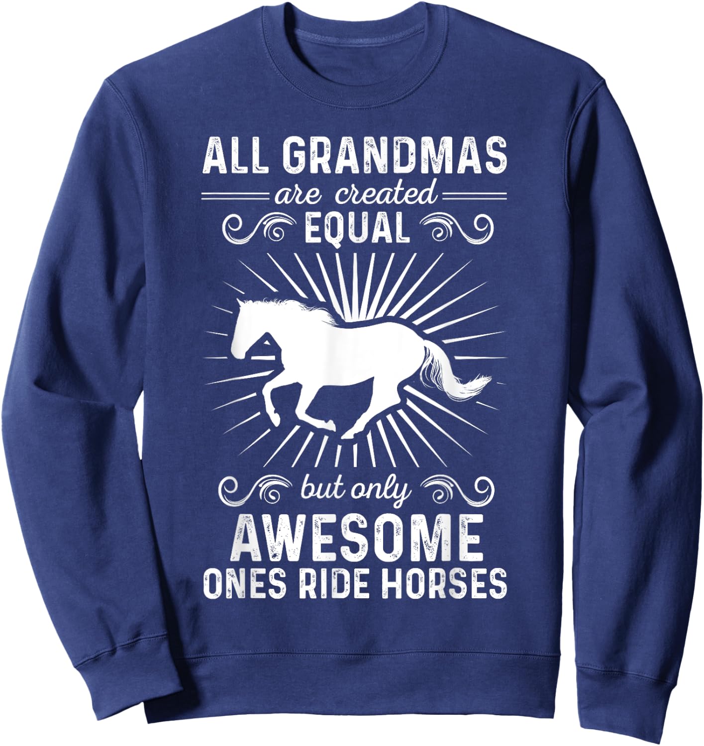 All Awesome Grandmas Ride Horses Gift For Family Sweatshirt - Sweatshirt | Navy