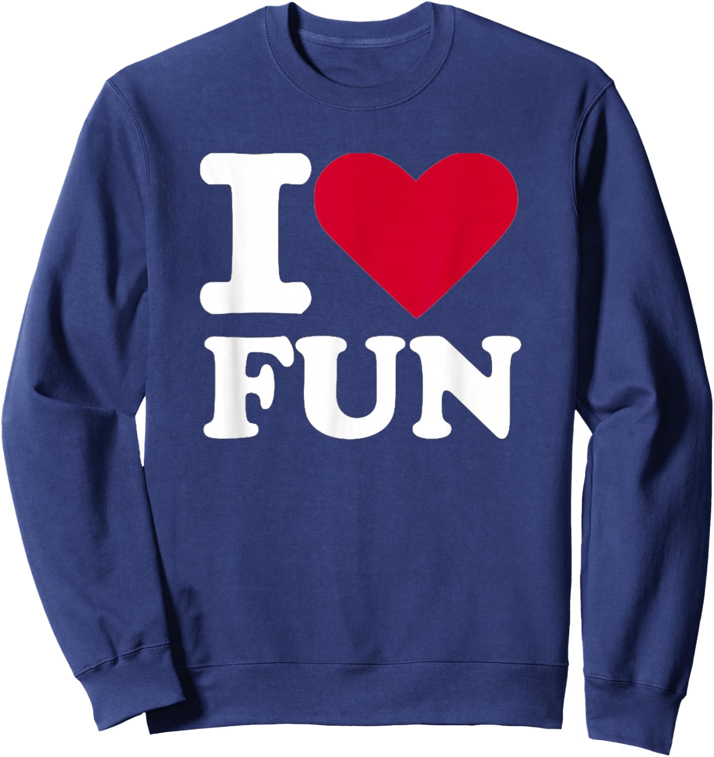 I love fun Sweatshirt - Sweatshirt | Navy