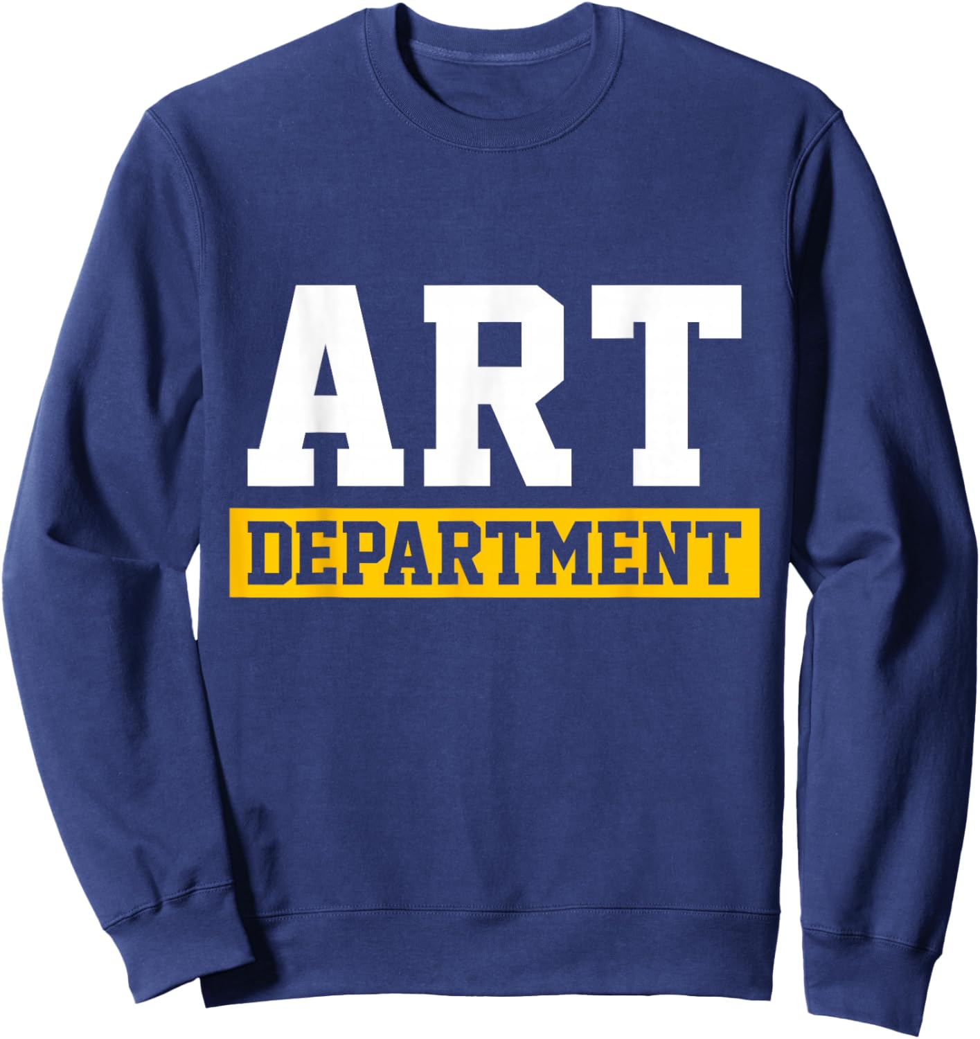 Boys Girls Teachers Students Art Department Sweatshirt - Sweatshirt | Navy