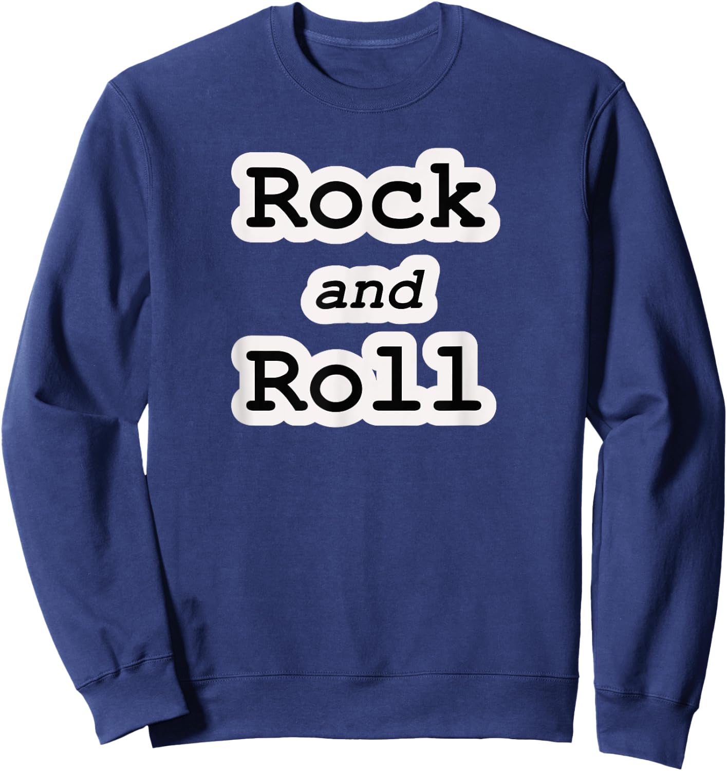Rock and Roll Music Black and White Design Writing Sweatshirt - Sweatshirt | Navy