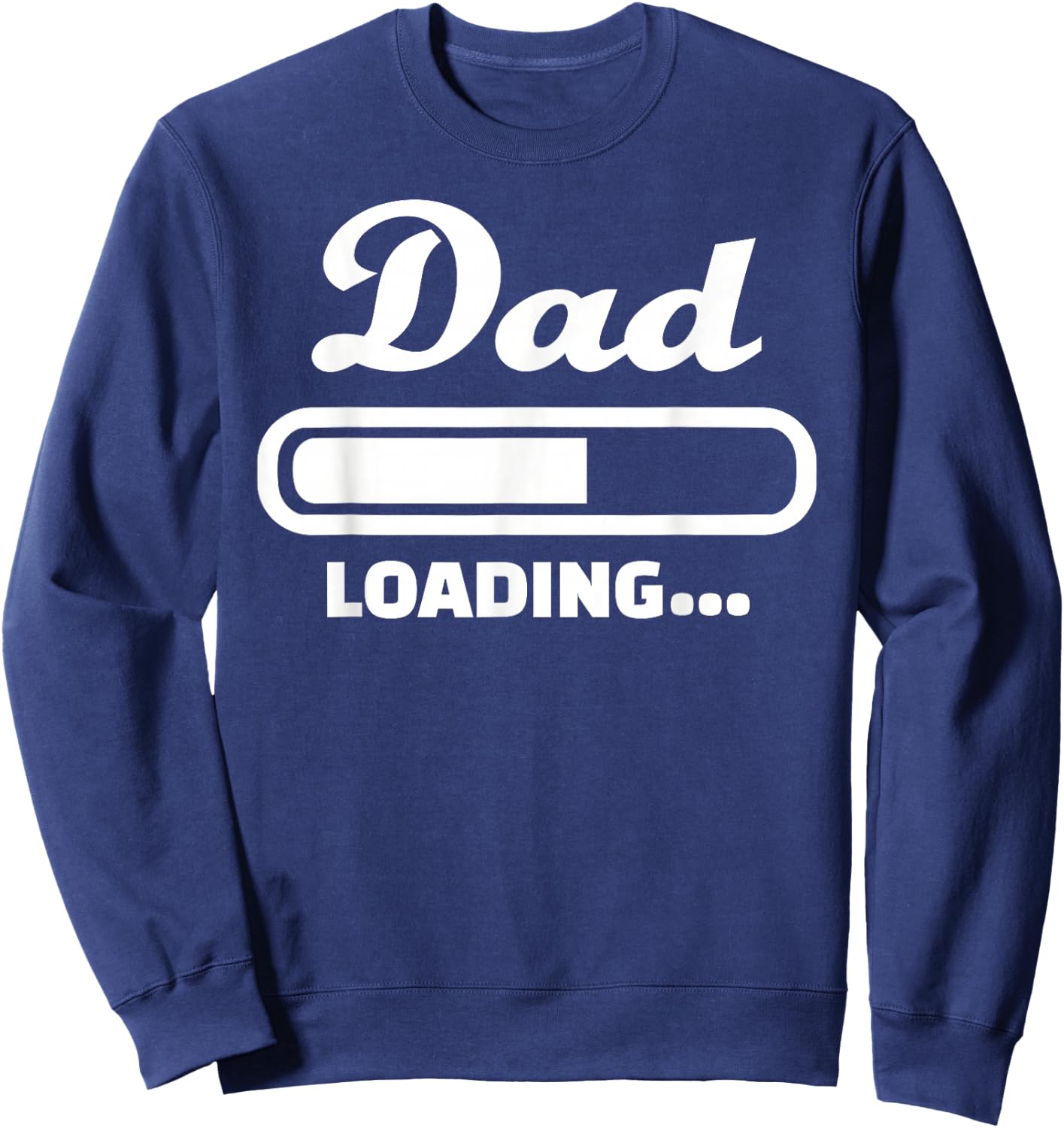 Dad Loading bar Sweatshirt - Sweatshirt | Navy
