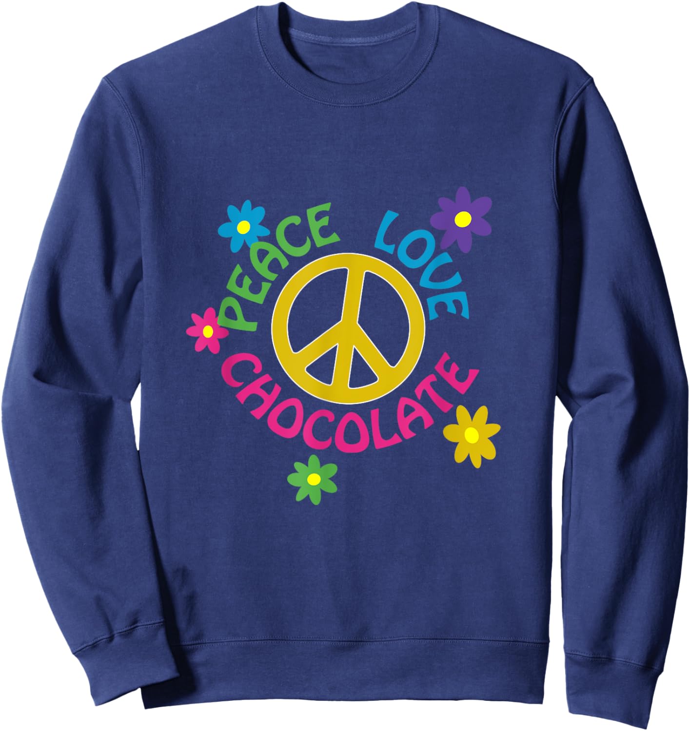 Peace Love Chocolate Sweatshirt - Sweatshirt | Navy