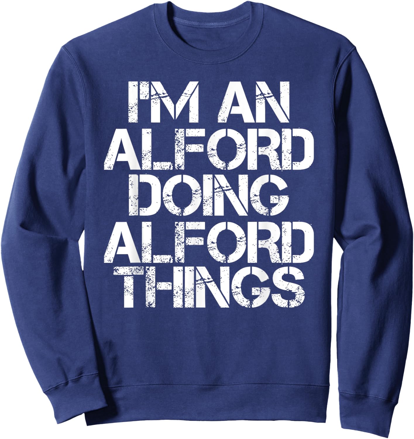 ALFORD Funny Surname Family Tree Birthday Reunion Gift Sweatshirt - Sweatshirt | Navy