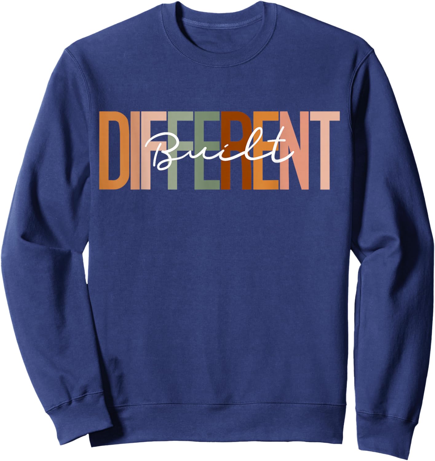 I'm Just Built Different Sweatshirt - Sweatshirt | Navy