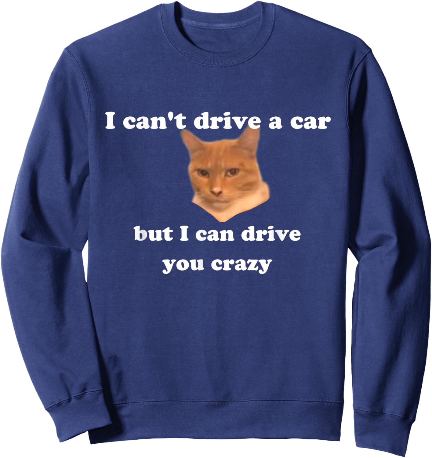 Funny cat Meme Men Women Kids Sweatshirt - Sweatshirt | Navy