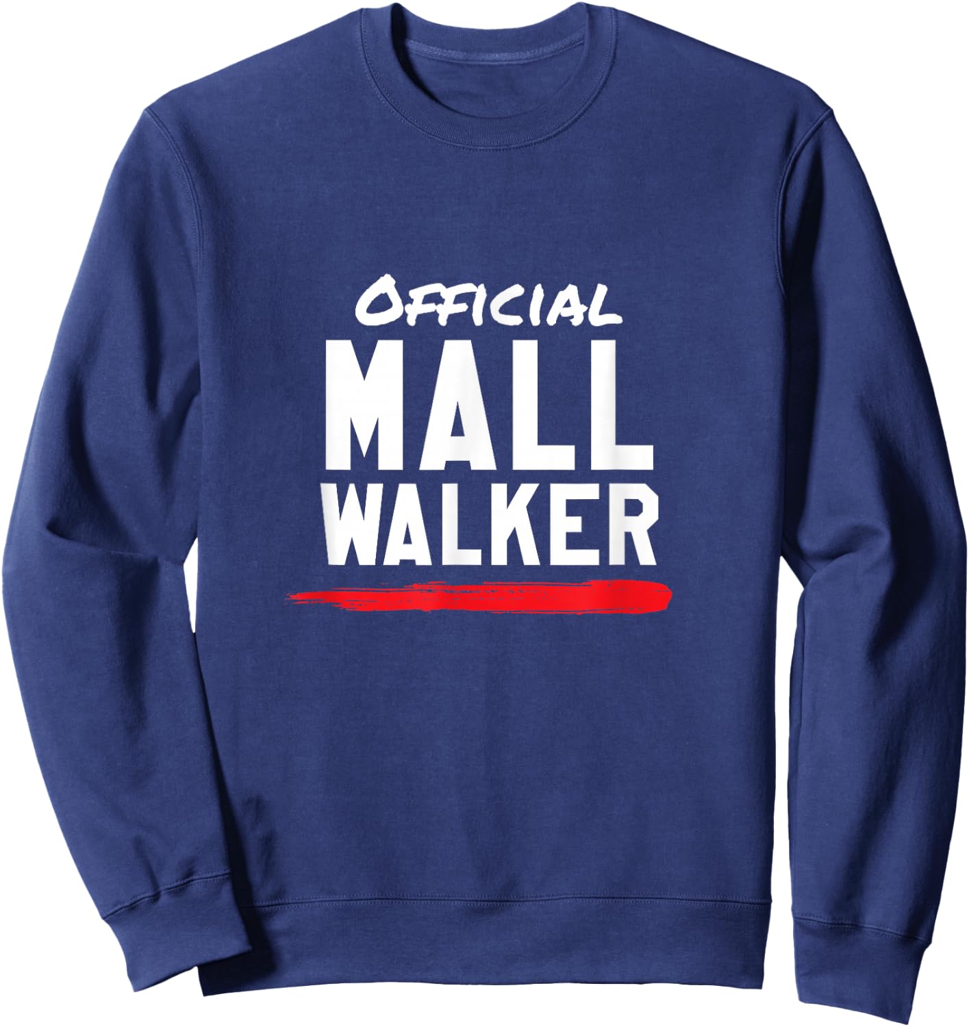 Mall Walker Workout Walking Athletic Sporty Style Sweatshirt - Sweatshirt | Navy