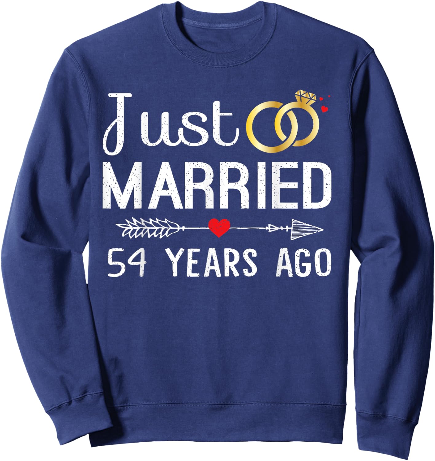 Just Married 54 Years Ago 54th Anniversary Gift Couple Sweatshirt - Sweatshirt | Navy