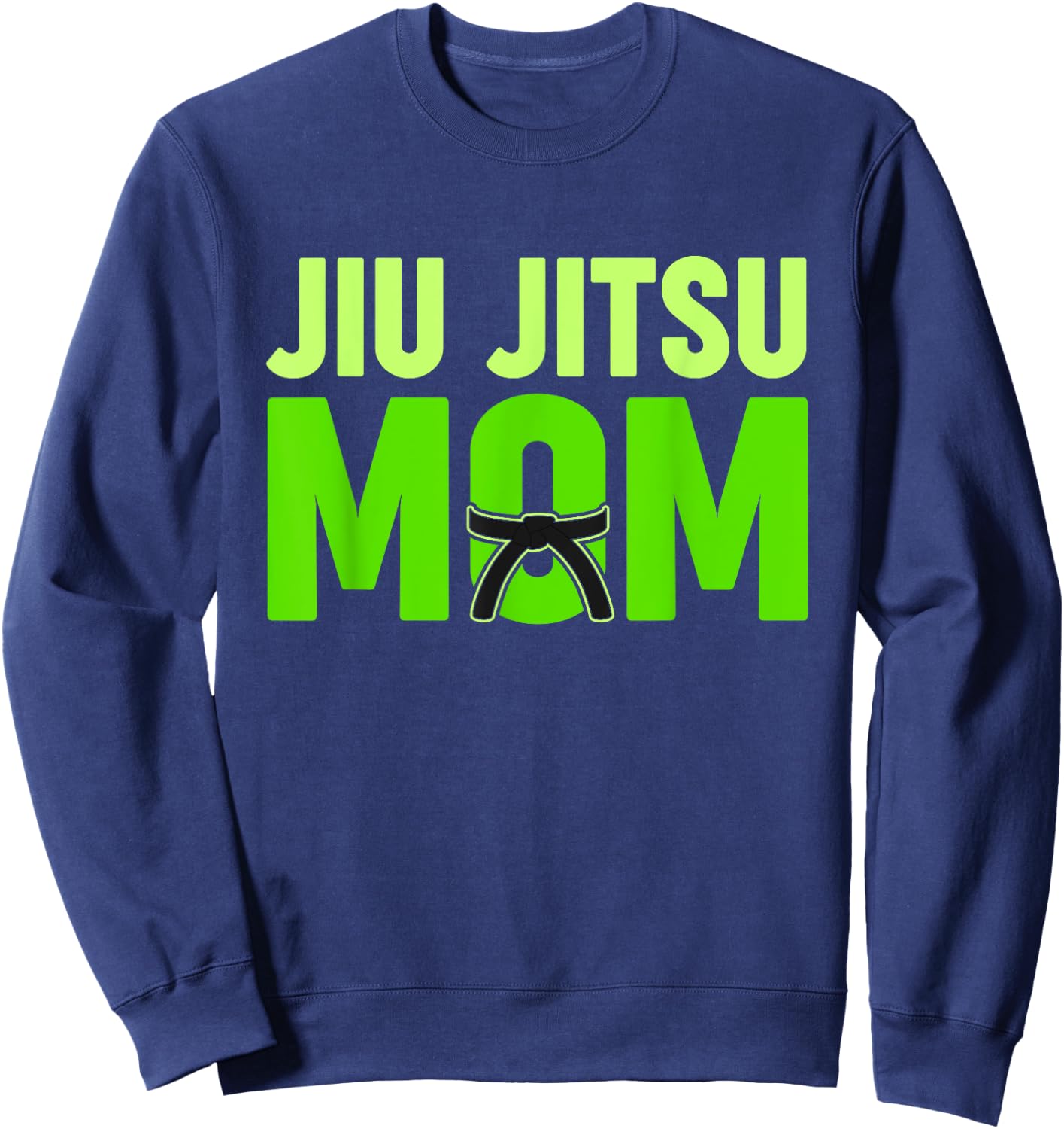 Jiu Jitsu Mom Mothers Day Sweatshirt - Sweatshirt | Navy
