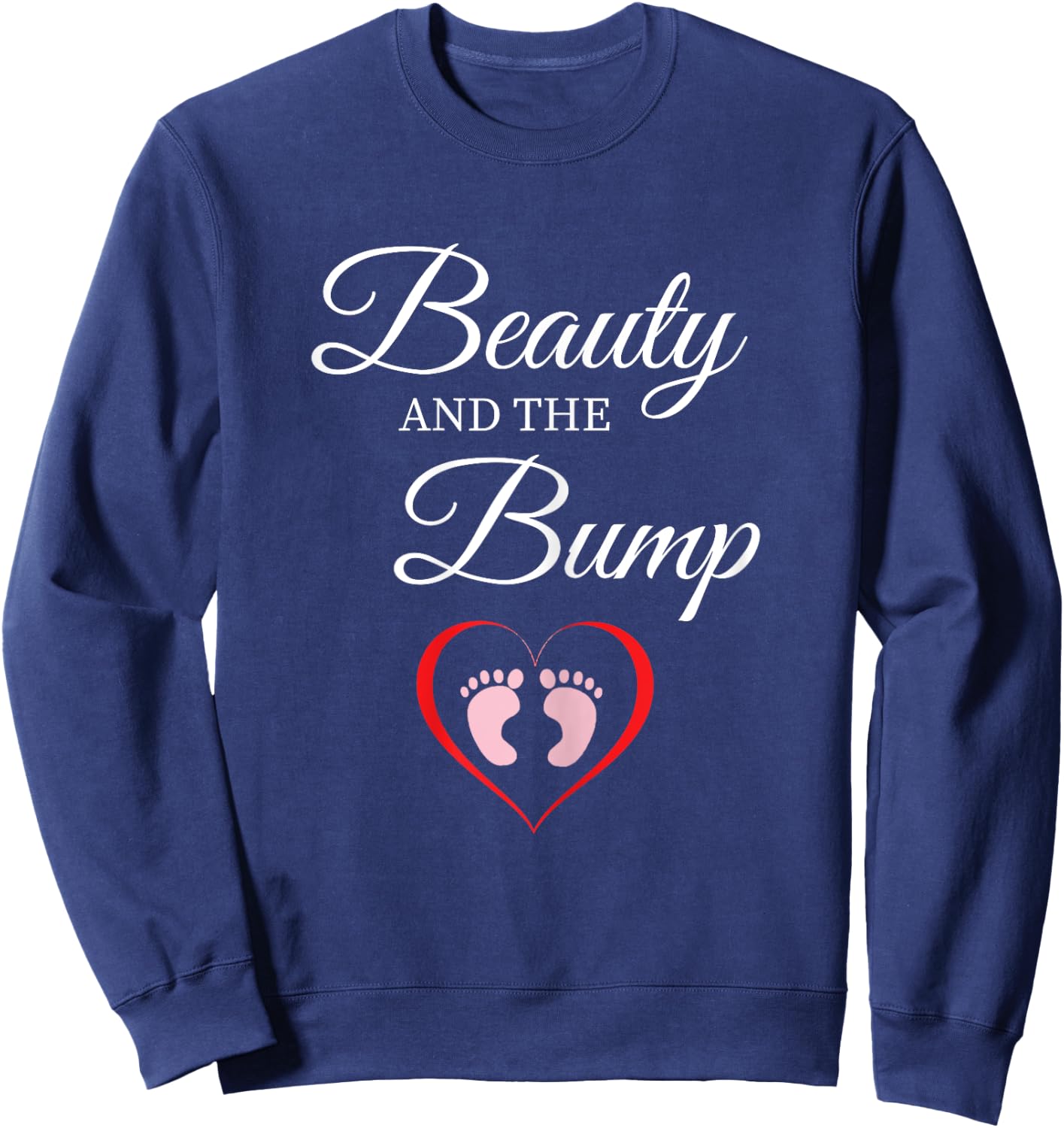 Beauty And The Bump T Shirt Girl Cute Pregnancy Announcement Sweatshirt - Sweatshirt | Navy
