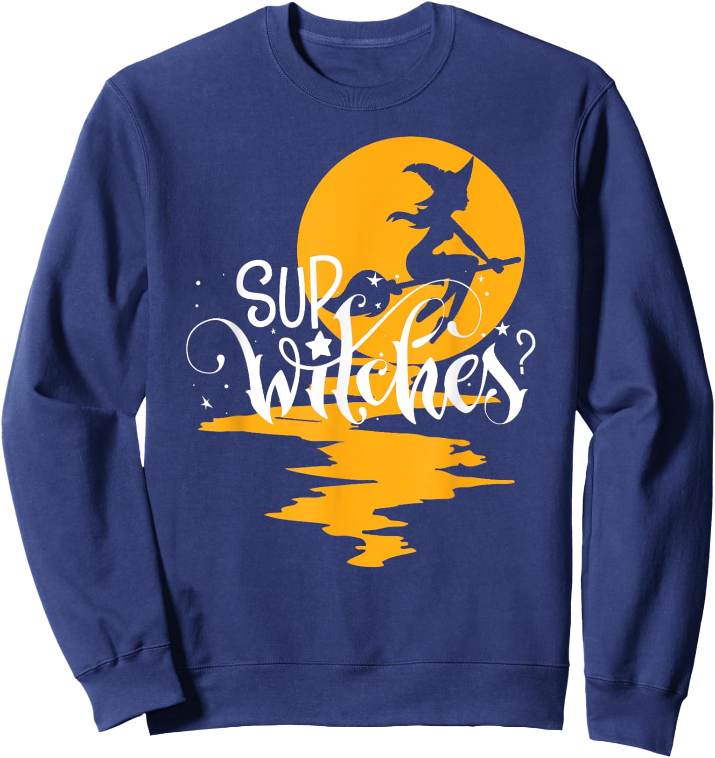 Sup Witches Funny Witch Retro Halloween Cute Spooky Witchy Sweatshirt - Sweatshirt | Navy
