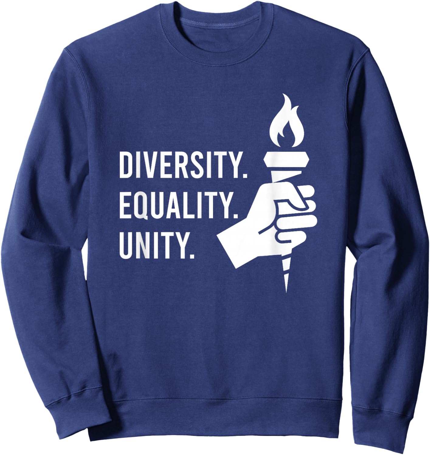 Diversity. Equality. Unity. A Feminist, Inclusion, & Resist Sweatshirt - Sweatshirt | Navy