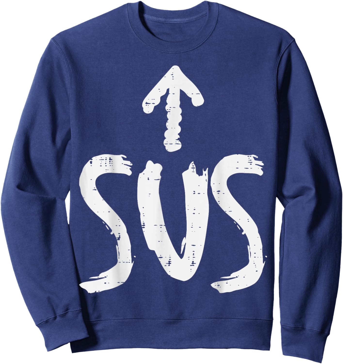 Sus Up Arrow Funny Saying Gaming Meme Suspicious Men Boy Kid Sweatshirt - Sweatshirt | Navy