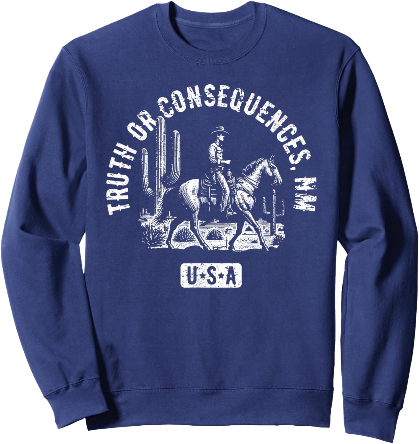 Truth or Consequences NM USA Cowboy Horse Distressed Design Sweatshirt - Sweatshirt | Navy