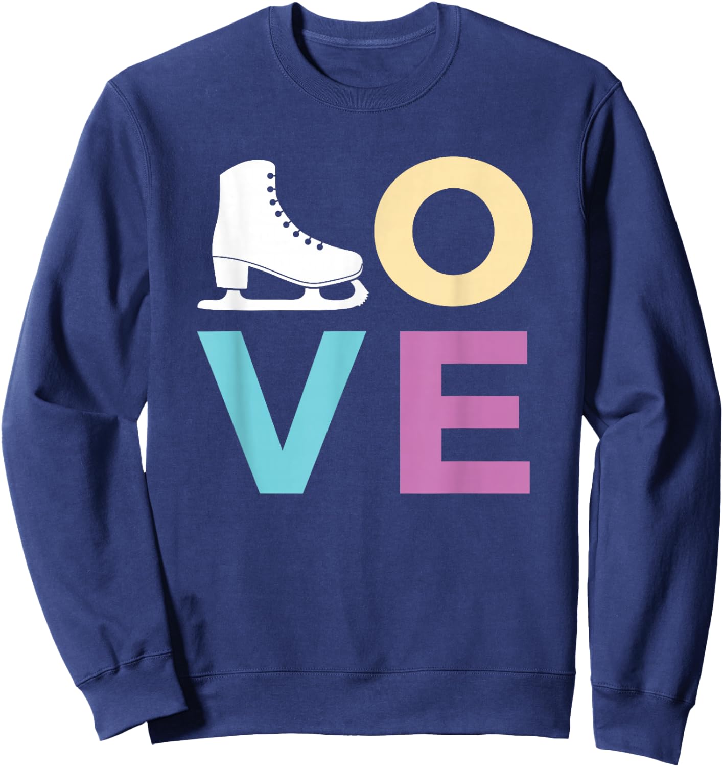Figure Skating, for Girls Women; Love to Ice Skate Sweatshirt - Sweatshirt | Navy
