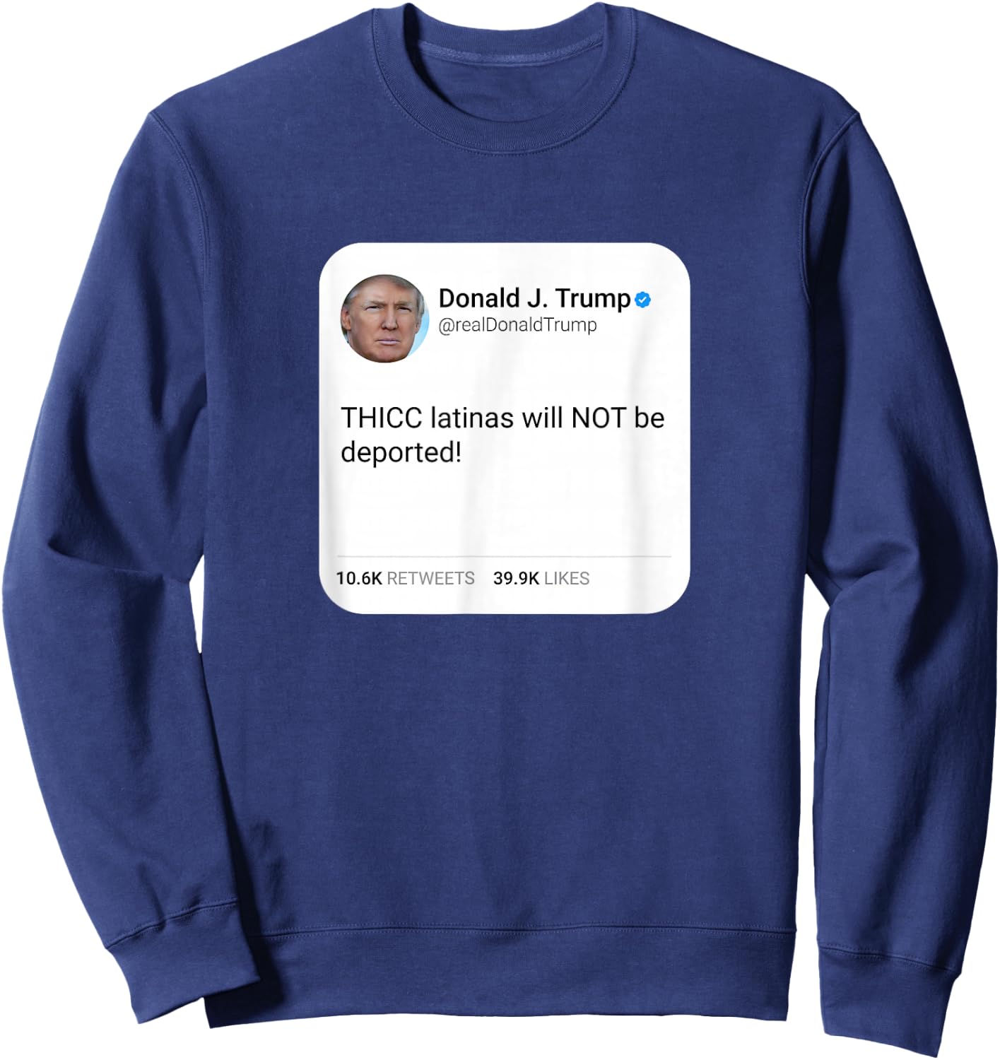 THICC latinas will NOT be deported! Sweatshirt - Sweatshirt | Navy