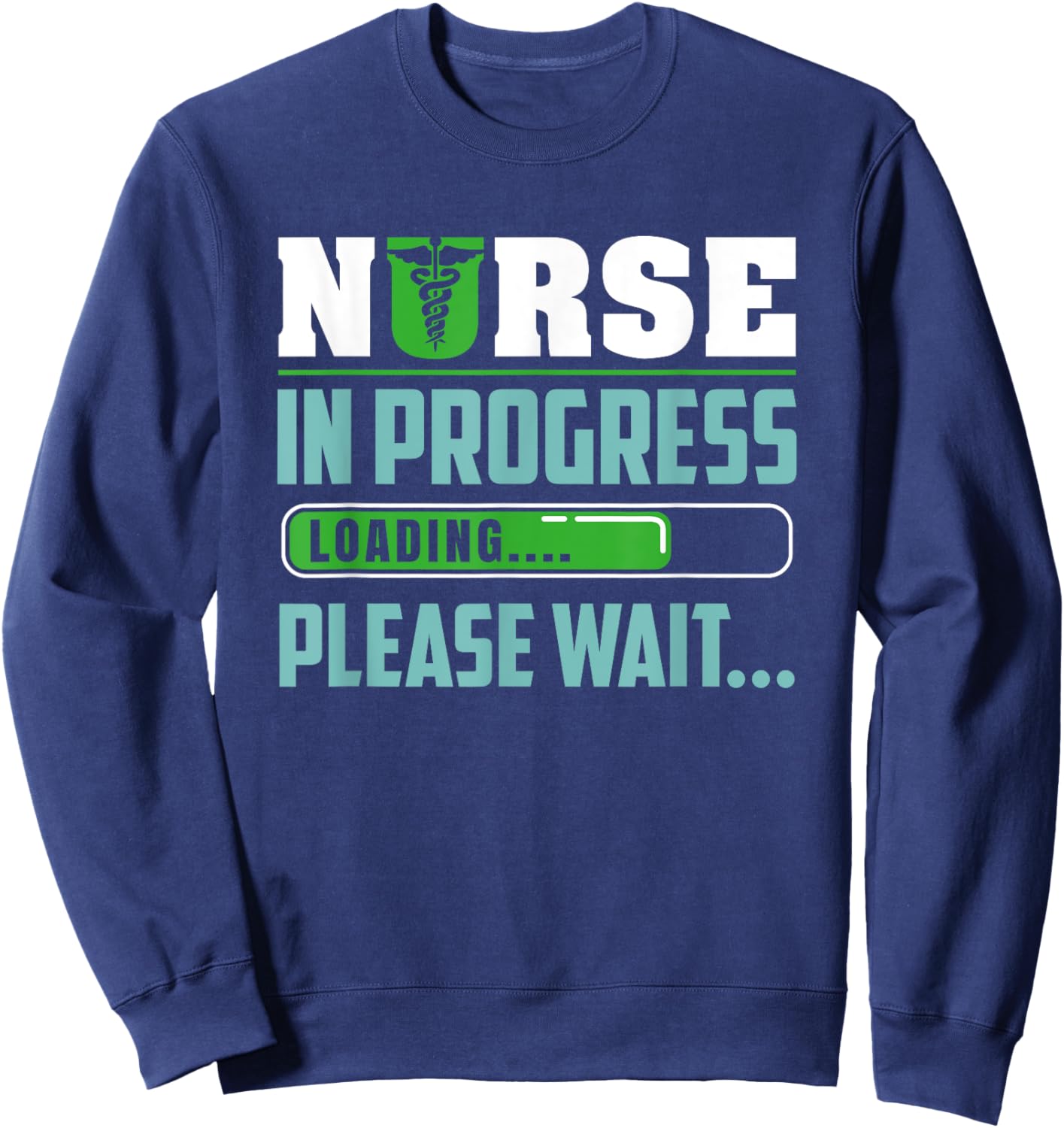 Cute Nursing Student Humor | Funny Future Nurse Saying Sweatshirt - Sweatshirt | Navy