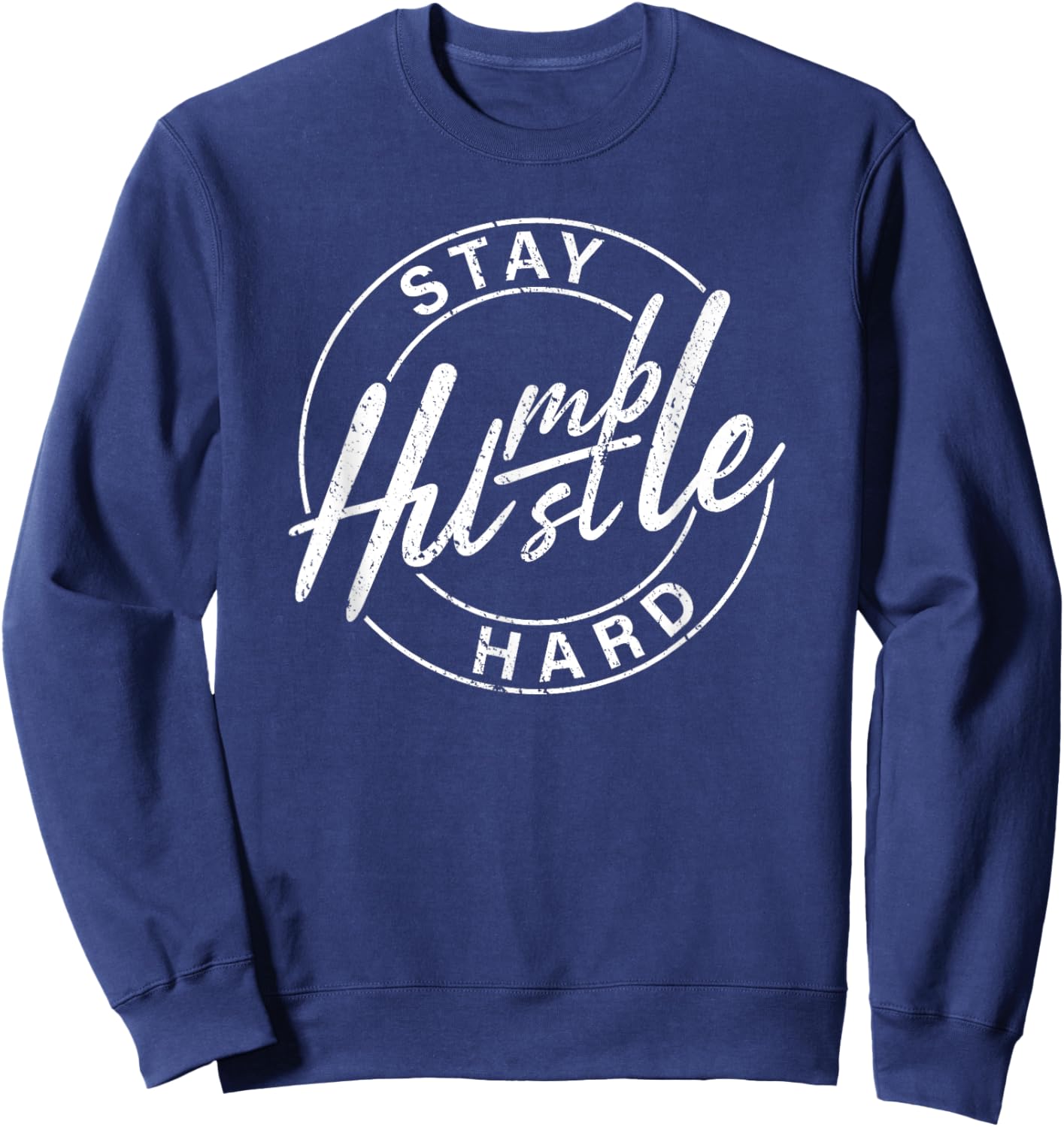 Humble Hustle Odometer Style Graphic Design Sweatshirt - Sweatshirt | Navy