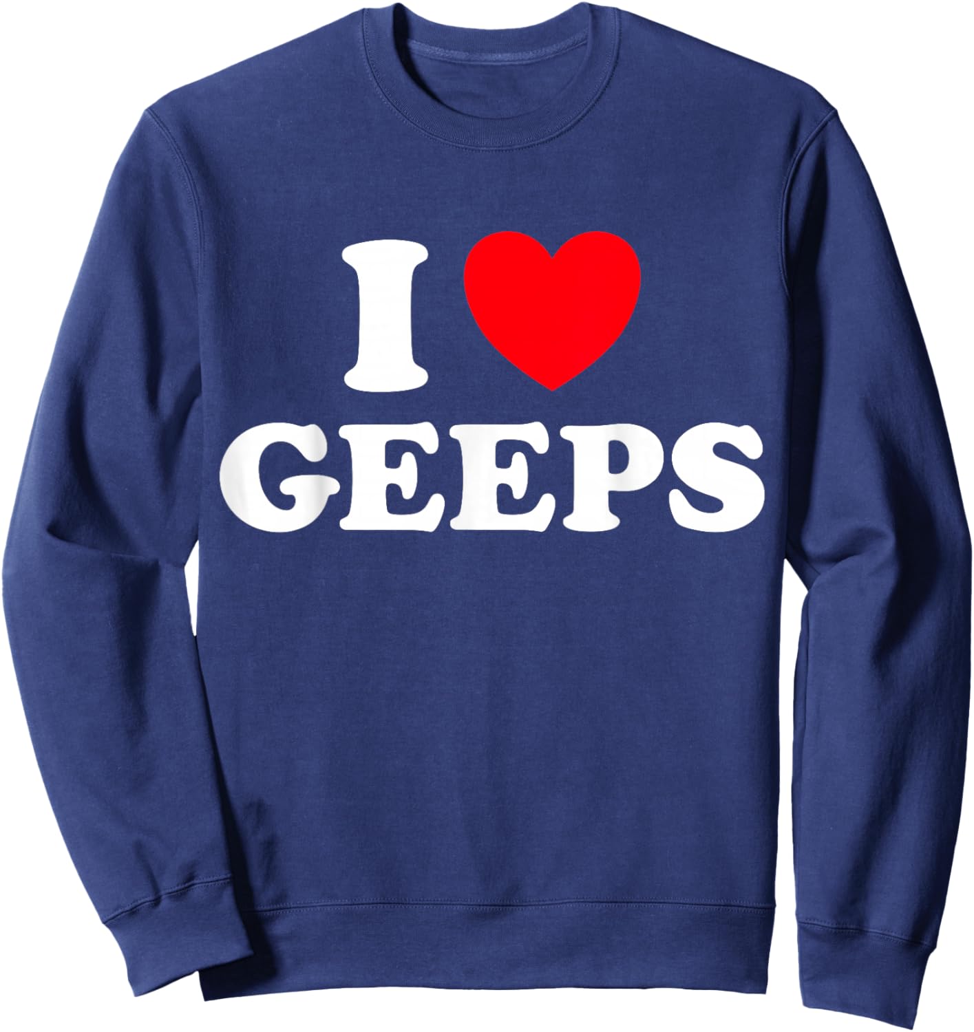 I Love Geep - Goat Sheep Mix Fan. Sweatshirt - Sweatshirt | Navy