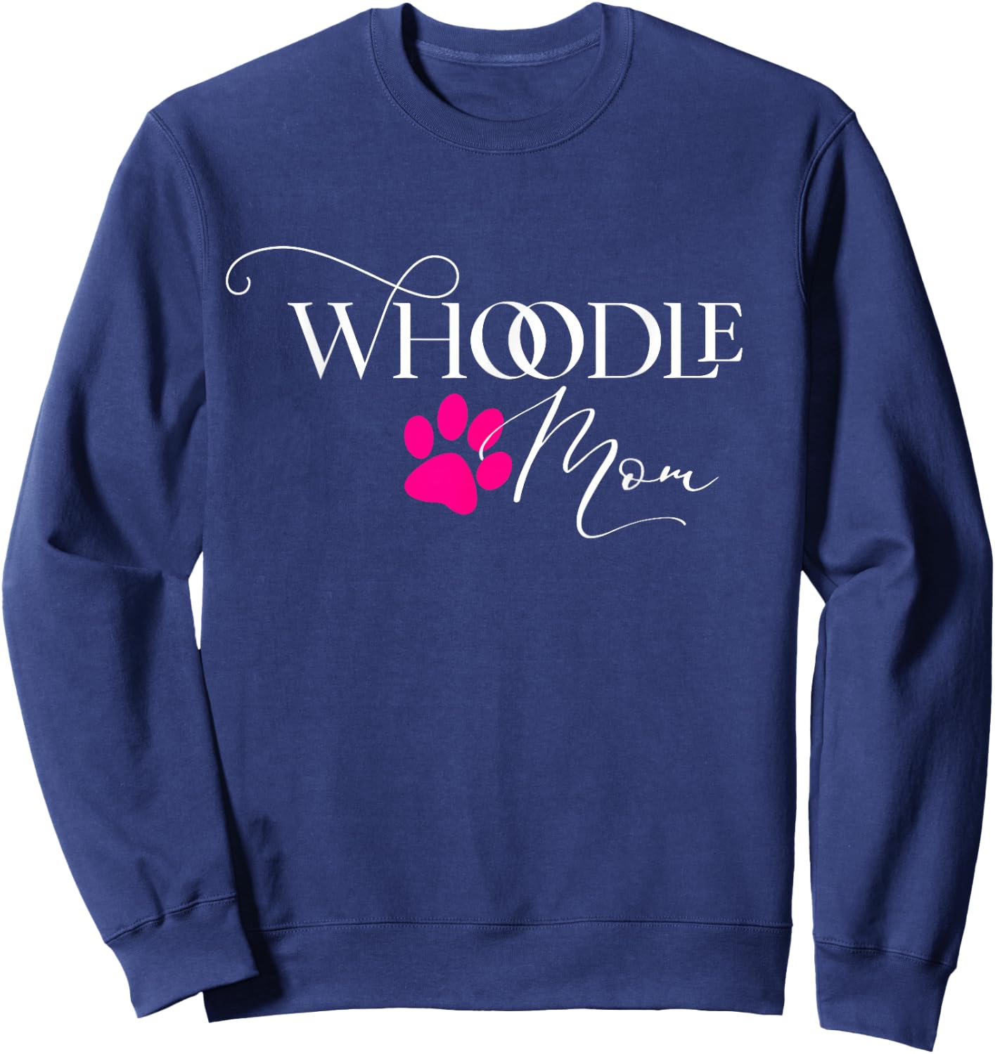 Whoodle Mom Pink Dog Paw Gift Sweatshirt - Sweatshirt | Navy