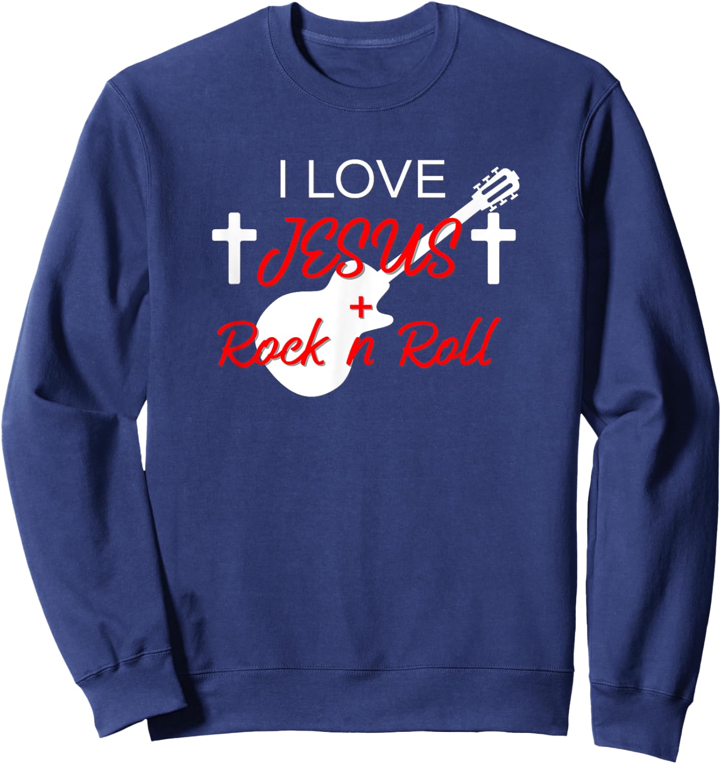 I Love Jesus and Rock n Roll Sweatshirt - Sweatshirt | Navy