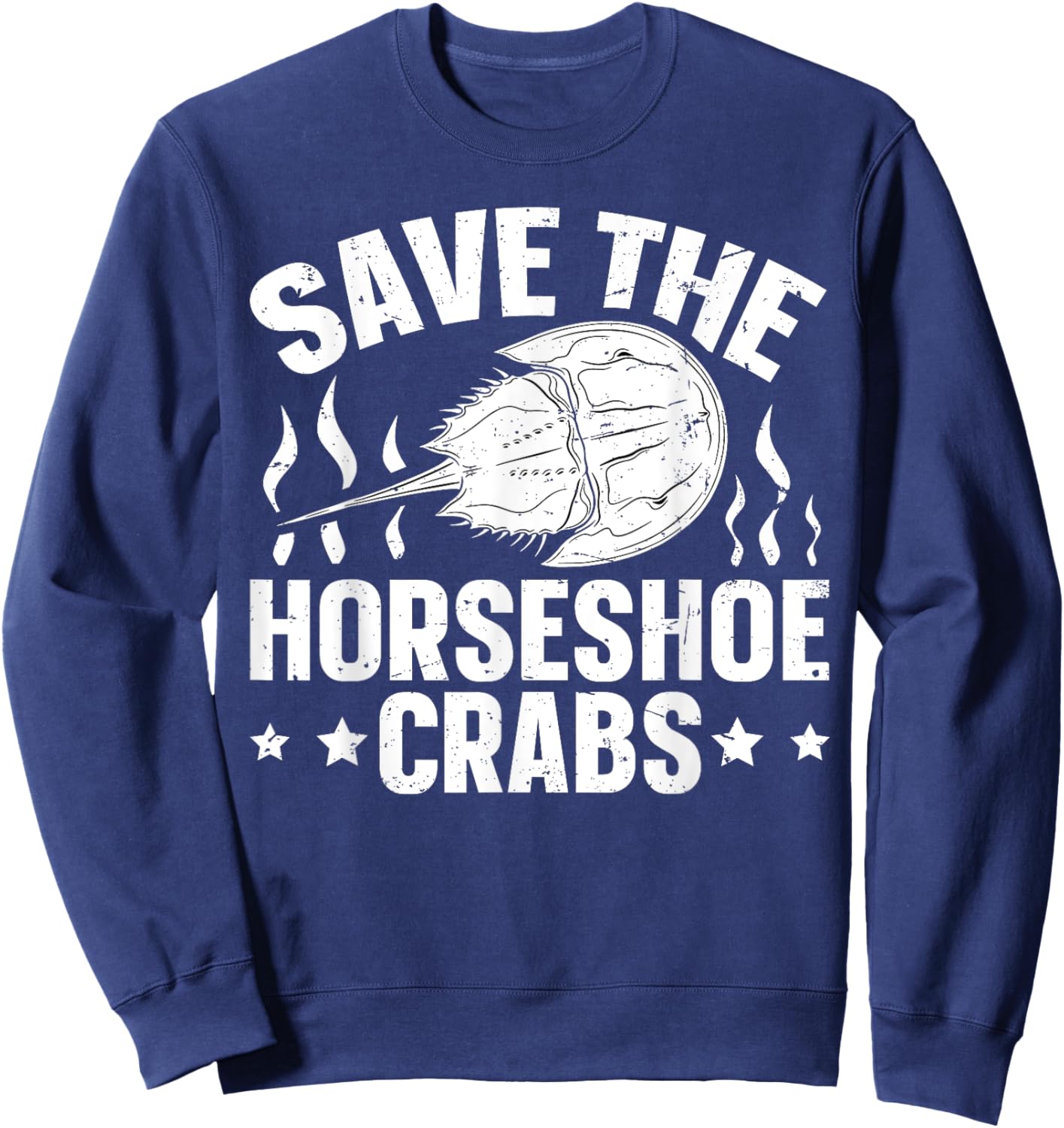 Save the horseshoe crabs Design for a Horseshoe crab expert Sweatshirt - Sweatshirt | Navy