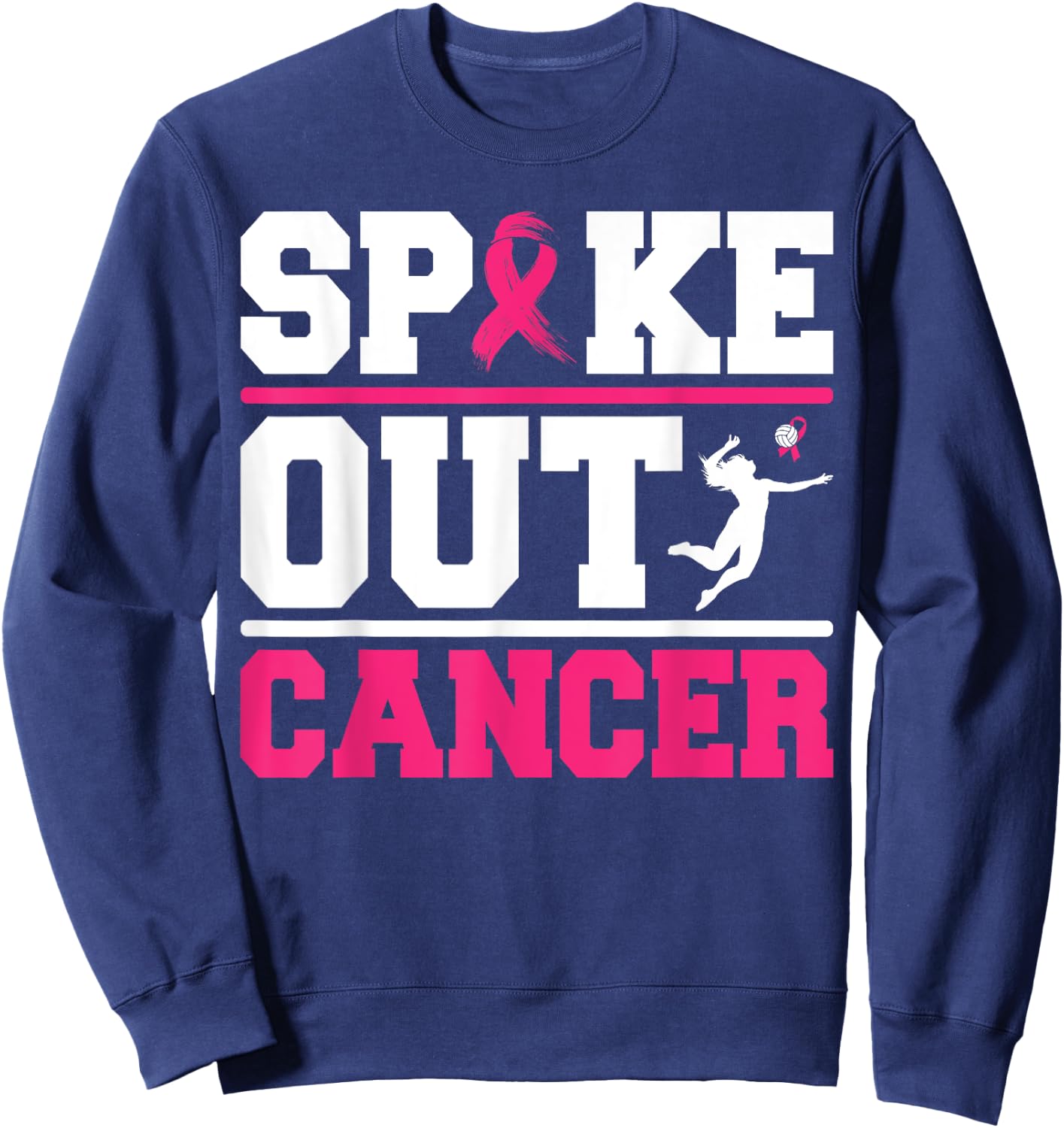 Spike Out Cancer Volleyball Player Breast Cancer Awareness Sweatshirt - Sweatshirt | Navy