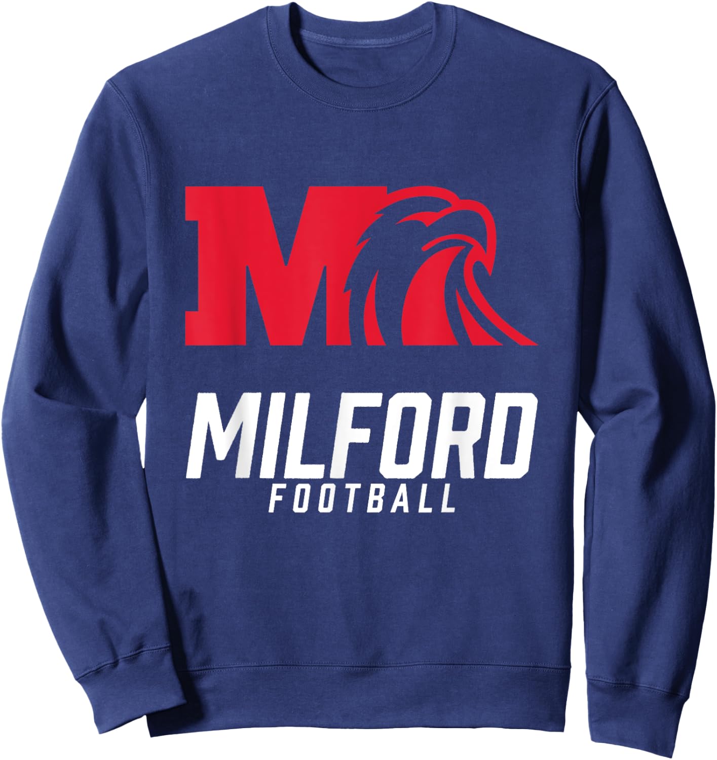 Milford Eagles Logo Football Team HS Sweatshirt - Sweatshirt | Navy
