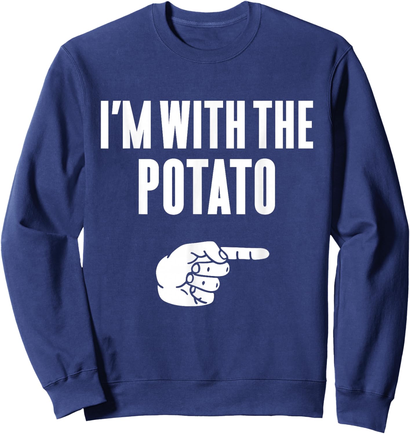 I'm With The Potato Funny Halloween Couple Costume Gift Sweatshirt - Sweatshirt | Navy
