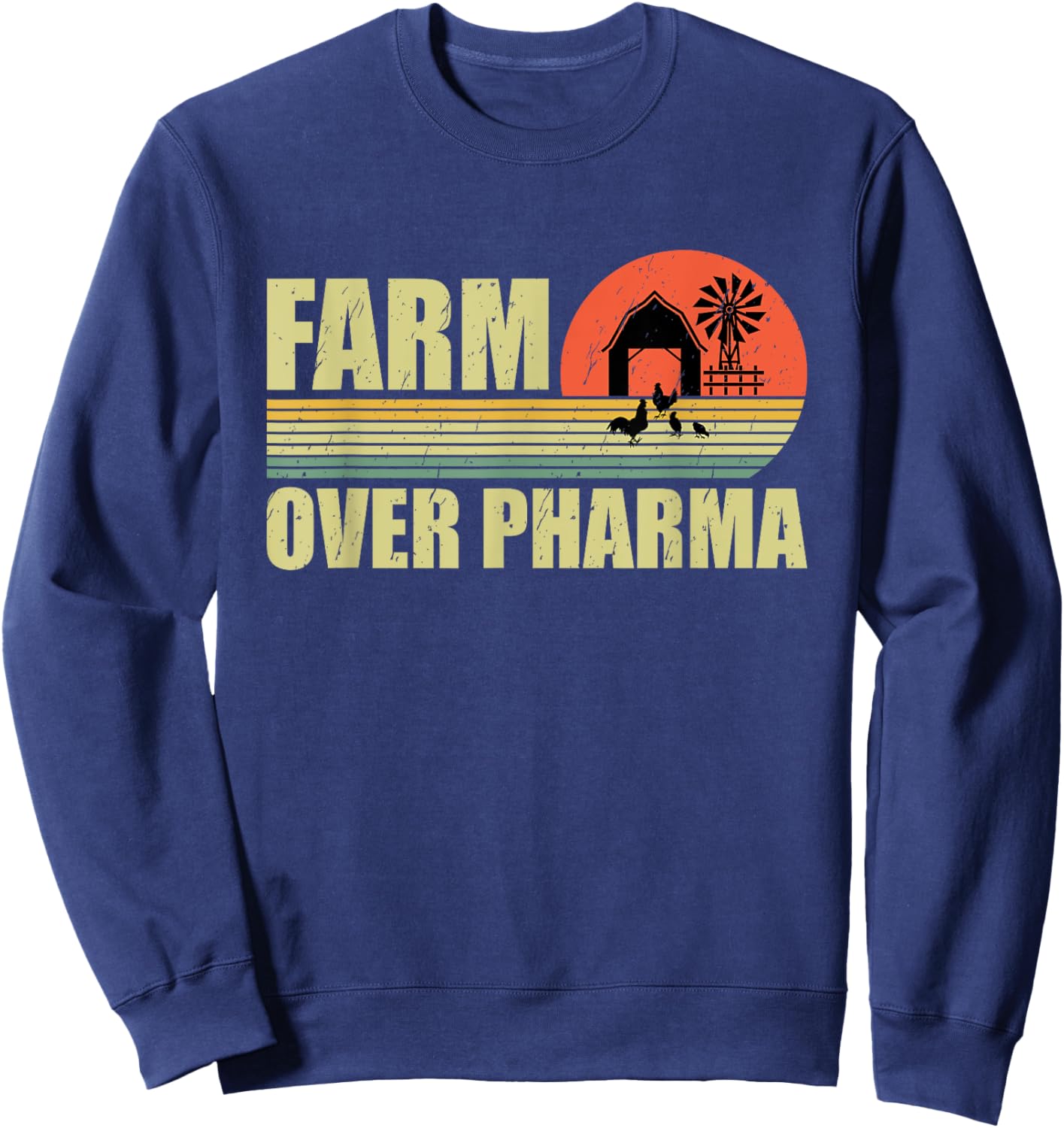 Farm Over Pharma Family Farming Mom Dad Grandpa Vintage Sweatshirt - Sweatshirt | Navy
