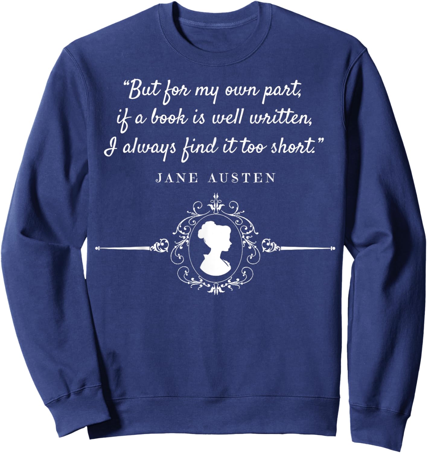 Expectations Literary - Book Club-J Jane Austen - Poet Writer - Mr. Darcy Romantic Quote Sweatshirt - Sweatshirt | Navy