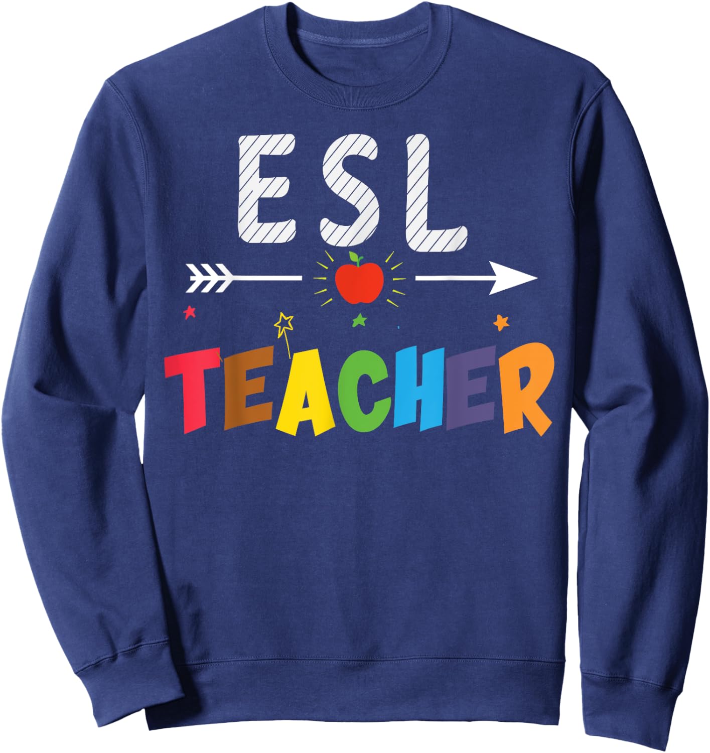 ESL Teachers and Students Gift Sweatshirt - Sweatshirt | Navy
